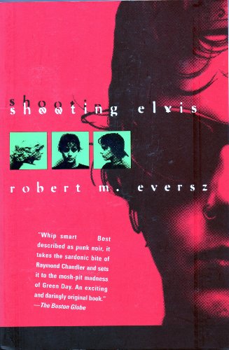 Imagen de archivo de Shooting Elvis a la venta por SecondSale