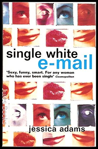 Imagen de archivo de Single White E-Mail a la venta por Irish Booksellers