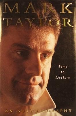 9780330361842: Mark Taylor: Time to declare