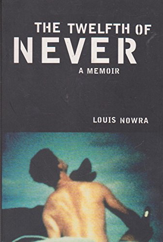 Beispielbild fr The Twelfth of Never; a Memoir zum Verkauf von Books From California