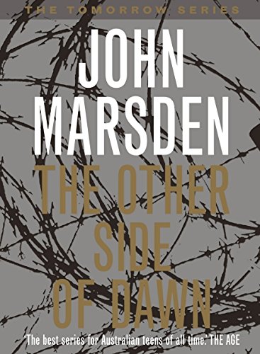 The Other Side of Dawn: The Night of No Return (Tomorrow Series, Book 7) (The tomorrow series) (9780330362139) by John Marsden