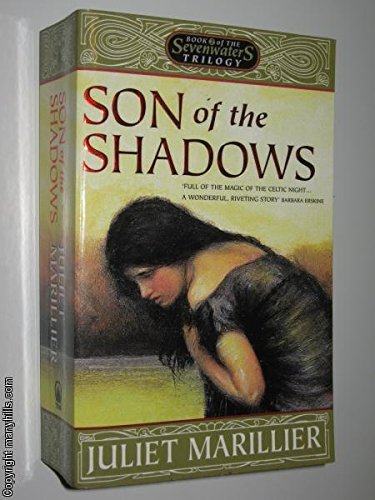 Stock image for Son of the Shadows - Book Two of the Sevenwaters Trilogy for sale by Books@Ruawai