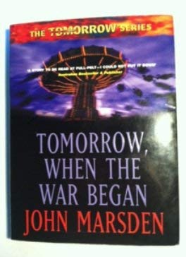 Imagen de archivo de Tomorrow, When the War Began a la venta por ThriftBooks-Atlanta