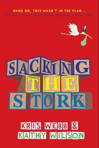 Stock image for Sacking the Stork for sale by Y-Not-Books