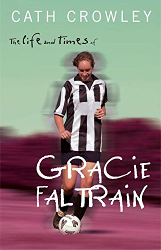 9780330364560: Life and Times of Gracie Faltrain, The