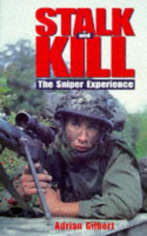 Beispielbild fr Stalk and Kill: Sniper Experience zum Verkauf von AwesomeBooks