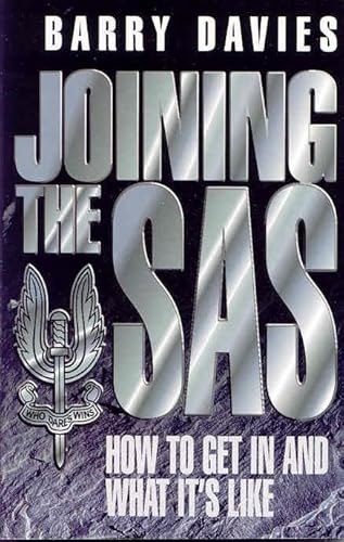 Stock image for Joining the SAS : How to Get in and What it's Like for sale by Better World Books: West