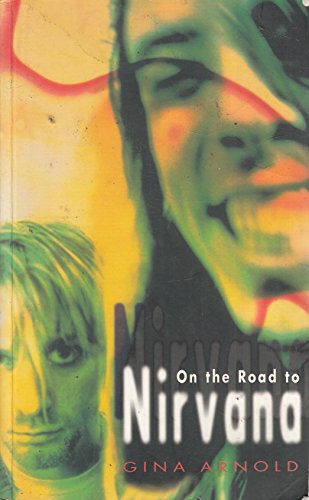 Imagen de archivo de On the Road to "Nirvana" a la venta por WorldofBooks