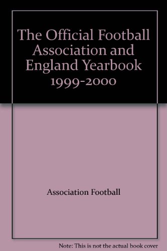 Beispielbild fr Official F.A./England Yearbook 1999-2000 (Football Association) zum Verkauf von AwesomeBooks