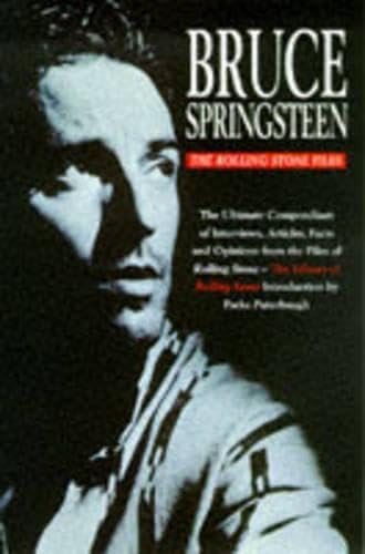 9780330367714: Bruce Springsteen: The "Rolling Stone" Files