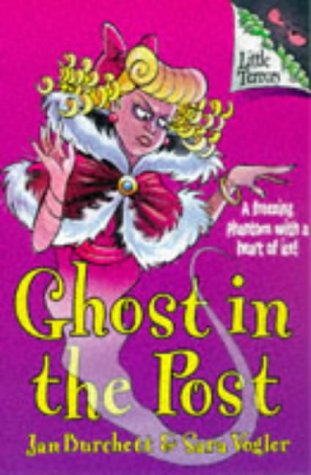Stock image for Ghost In The Post (Little Terrors # 6): v.6 for sale by Goldstone Books