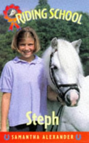 Beispielbild fr Steph (Riding School) zum Verkauf von Reuseabook