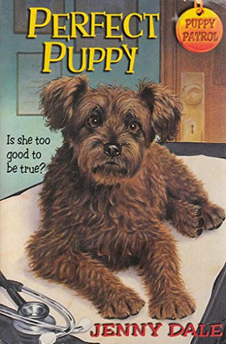 Beispielbild fr Perfect Puppy (Puppy Patrol) zum Verkauf von SecondSale