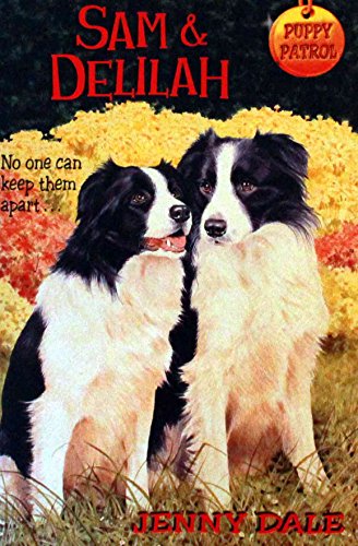 Stock image for Sam and Delilah: No.12 (Puppy Patrol S.) for sale by WorldofBooks