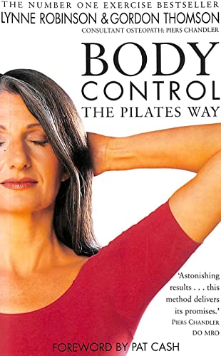 Beispielbild fr Body Control: The Pilates Way zum Verkauf von WorldofBooks