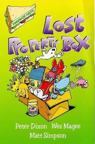 Lost Property Box (Sandwich Poets) (9780330369671) by Matt Simpson; Peter Dixon; Wes Magee