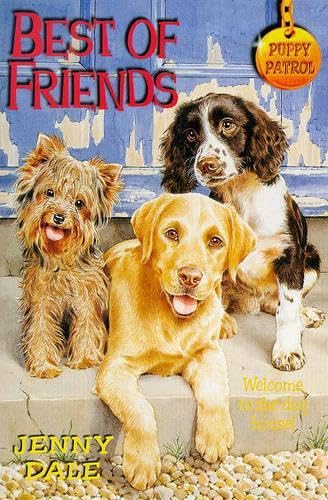 9780330370431: Best of Friends (Puppy Patrol)