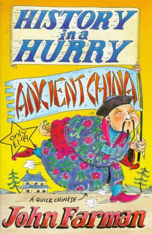 9780330370875: Ancient China: v.10 (History in a Hurry S.)