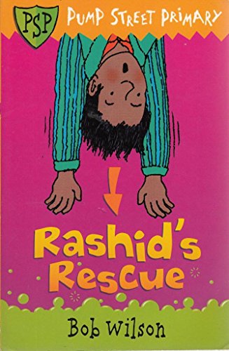 Beispielbild fr Pump Street Primary 6:Rashid's Rescue zum Verkauf von WorldofBooks