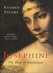 9780330371025: Josephine The Rose of Martinique /anglais