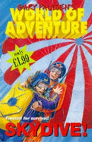 9780330371407: Skydive! (Gary Paulsen's World of Adventure)