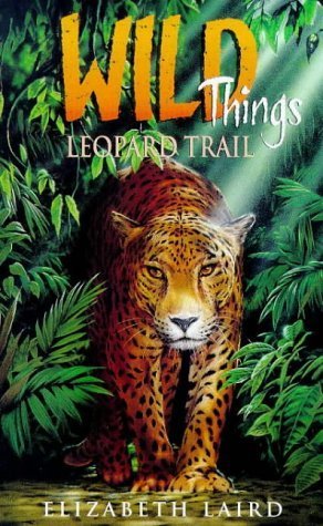 Beispielbild fr Wild Things Book 1:Leopard Trail: No. 1 (Wild Things S.) zum Verkauf von WorldofBooks
