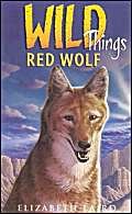 Red Wolf (Wild Things) (9780330371520) by Elizabeth Laird