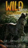 Stock image for Zebra Storm (Wild Things: 6): No.6 for sale by WorldofBooks