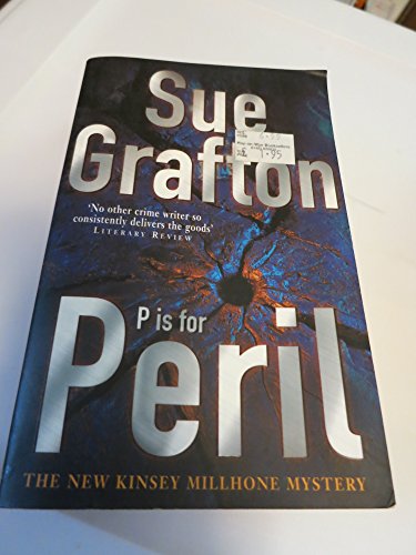 P is for Peril (Kinsey Millhone mysteries) - Sue Grafton