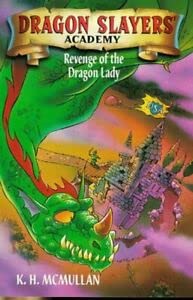 Imagen de archivo de Revenge of the Dragon Lady (Dragon Slayers' Academy # 2) a la venta por AwesomeBooks