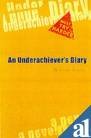 Imagen de archivo de An Underachiever's Diary a la venta por Greener Books