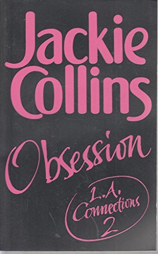 L.A. Connections 2: Obsession (9780330372718) by Jackie Collins