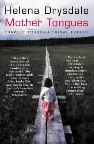 Imagen de archivo de Mother Tongues: Travels through Tribal Europe a la venta por AwesomeBooks