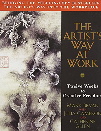 9780330373203: The Artist's Way at Work: Riding the Dragon