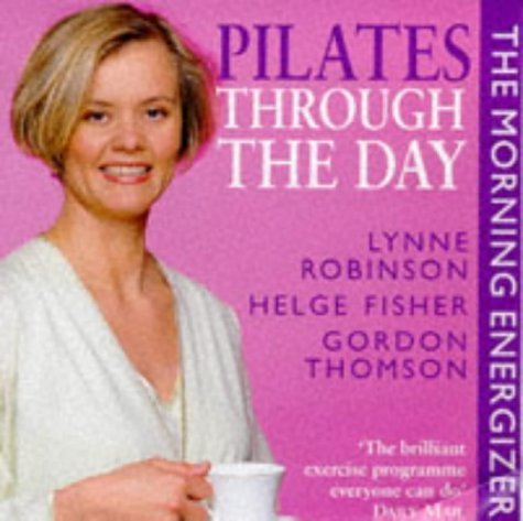 Imagen de archivo de Pilates Through the Day: Morning Energiser a la venta por Goldstone Books