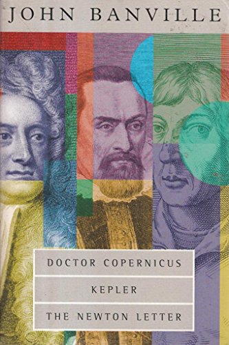 Imagen de archivo de The Revolutions Trilogy 'Doctor Copernicus', 'Kepler', 'Newton Letter - An Interlude a la venta por GoldBooks