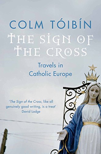 Beispielbild fr The Sign of the Cross: Travels in Catholic Europe zum Verkauf von Friends of  Pima County Public Library