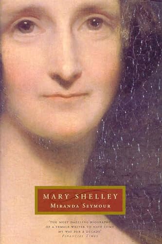 9780330374477: Mary Shelley