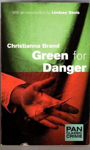 Imagen de archivo de Green for Danger (Pan Classic Crime S.) a la venta por AwesomeBooks