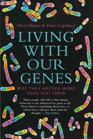 Beispielbild fr Living with Our Genes : Why They Matter More Than You Think zum Verkauf von Better World Books