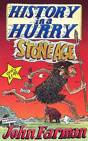 9780330376488: Stone Age: v.16 (History in a Hurry S.)