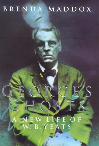 Beispielbild fr George's Ghosts (HB): New Life of W.B. Yeats zum Verkauf von WorldofBooks