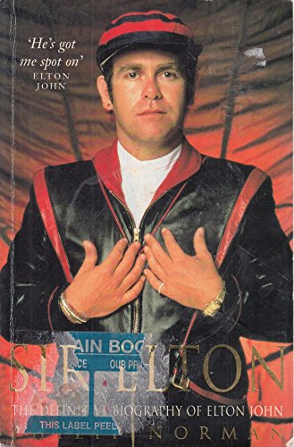 Imagen de archivo de Sir Elton: The Definitive Biography of Elton John a la venta por AwesomeBooks