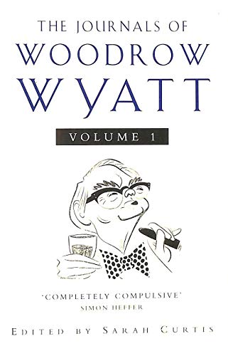 Beispielbild fr The Journals of Woodrow Wyatt: v.1: Vol 1 zum Verkauf von AwesomeBooks