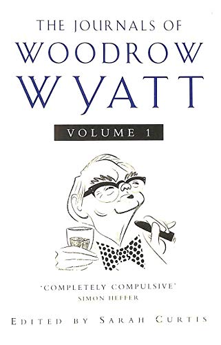 Stock image for The Journals of Woodrow Wyatt: v.1: Vol 1 for sale by AwesomeBooks