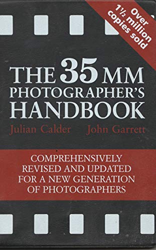 Beispielbild fr The 35Mm Photographer's Handbook zum Verkauf von SecondSale