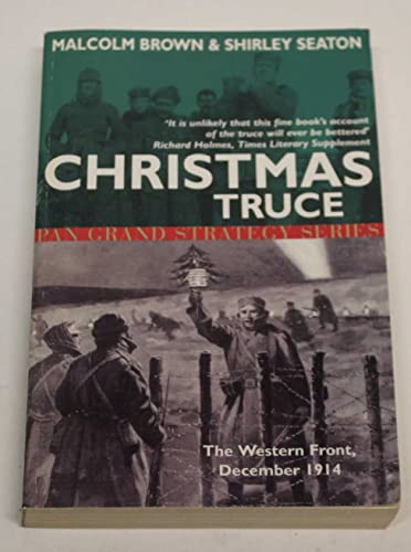 Beispielbild fr Christmas Truce: The Western Front December 1914 (Pan Grand Strategy Series) zum Verkauf von SecondSale