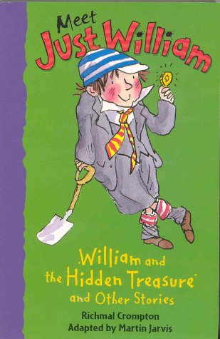 Stock image for William and the Hidden Treasure and Other Stories (Meet Just William) for sale by Ergodebooks