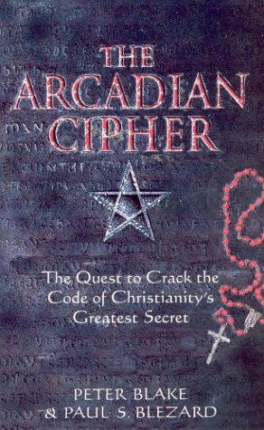 9780330391191: Arcadian Cipher: The Quest to Crack the Code of Chri