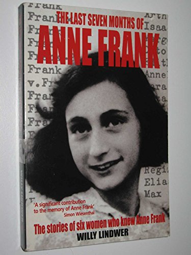 Stock image for The Last Seven Months of Anne Frank for sale by The Book Garden